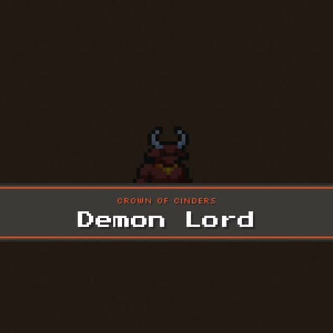 Demon Lord, Crown of Cinders, the boss of Infernal Depths